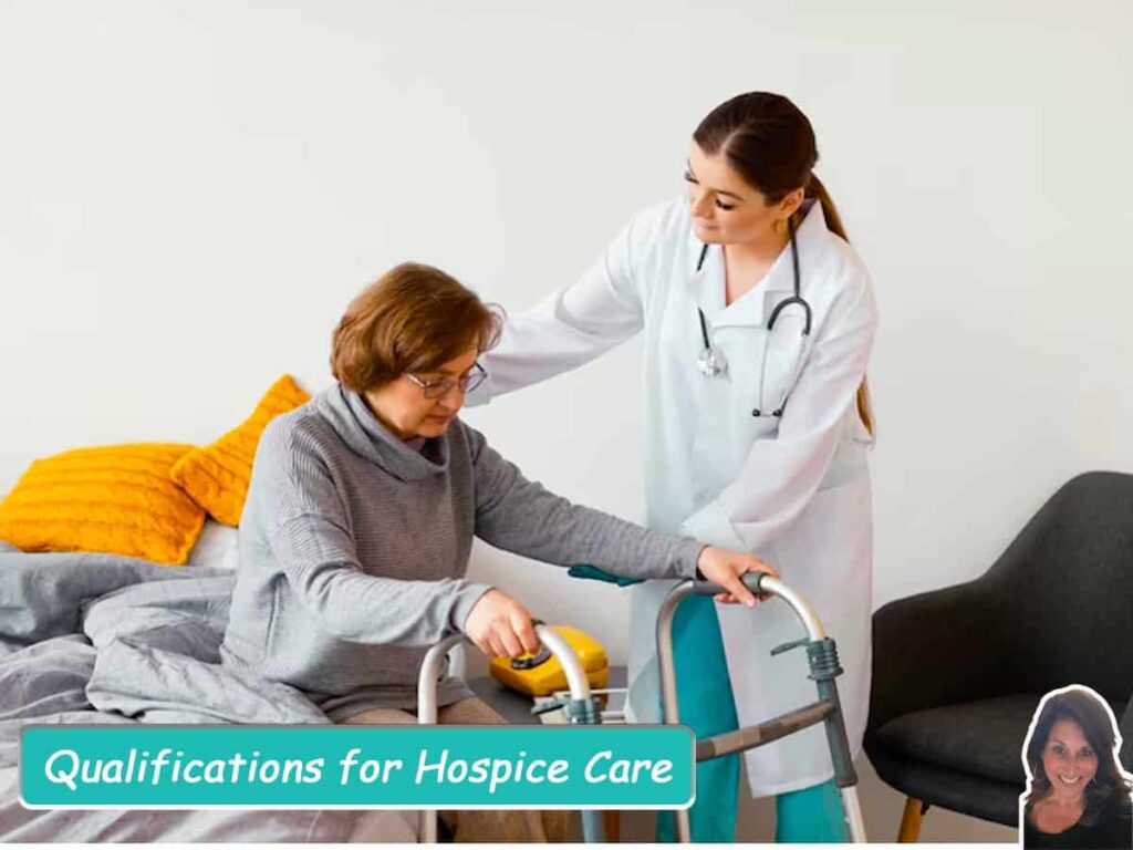 Qualifications for Hospice Care –  Full Eligibility Guide 2025