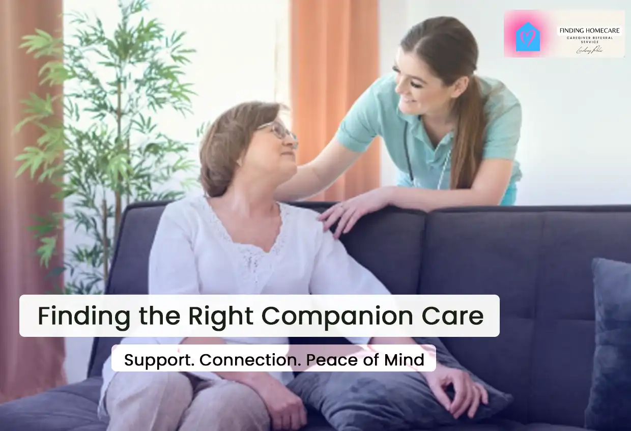 How to Choose the Best Companion Care Service in California