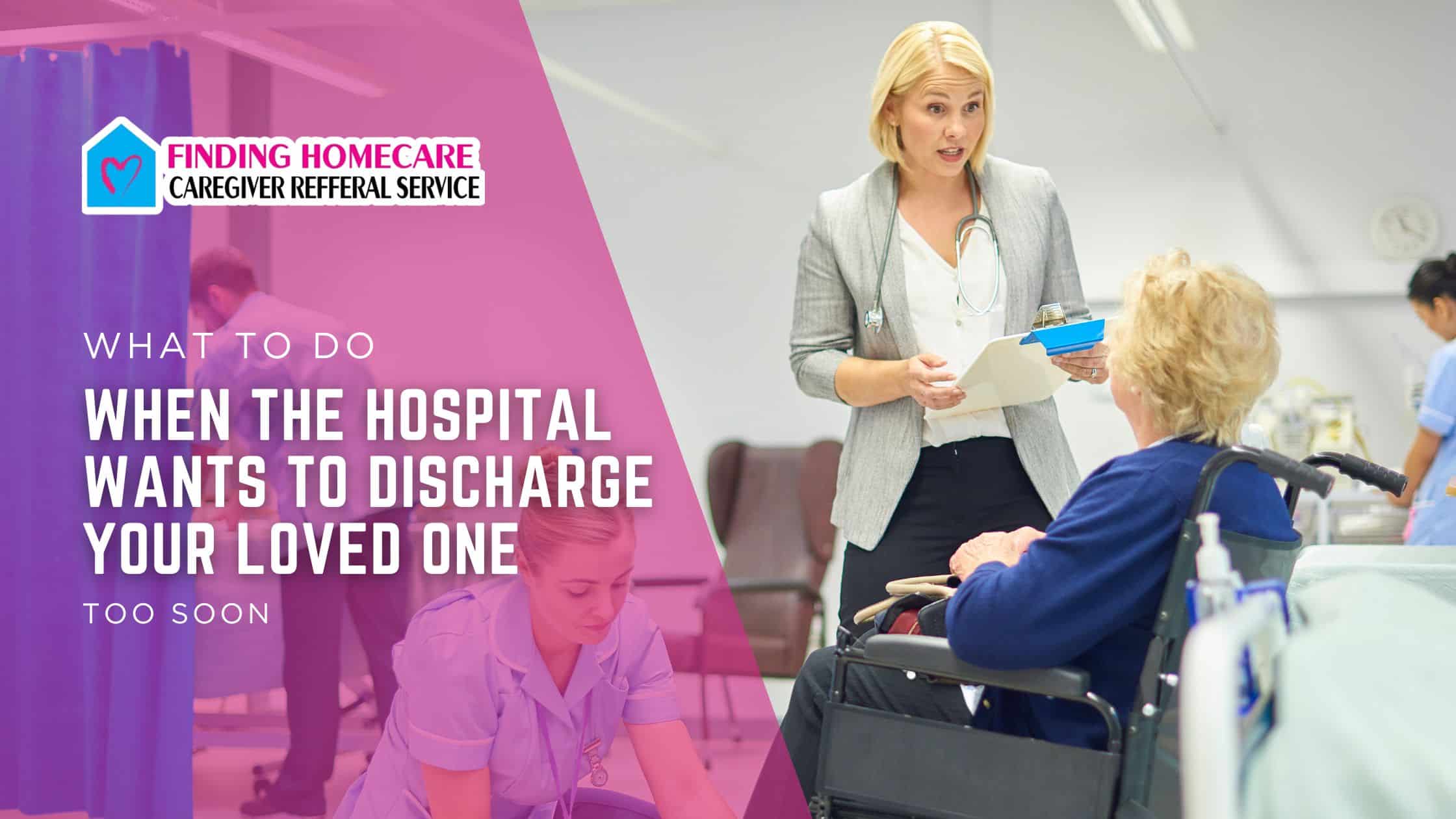 When the Hospital Wants to Discharge Your Loved One